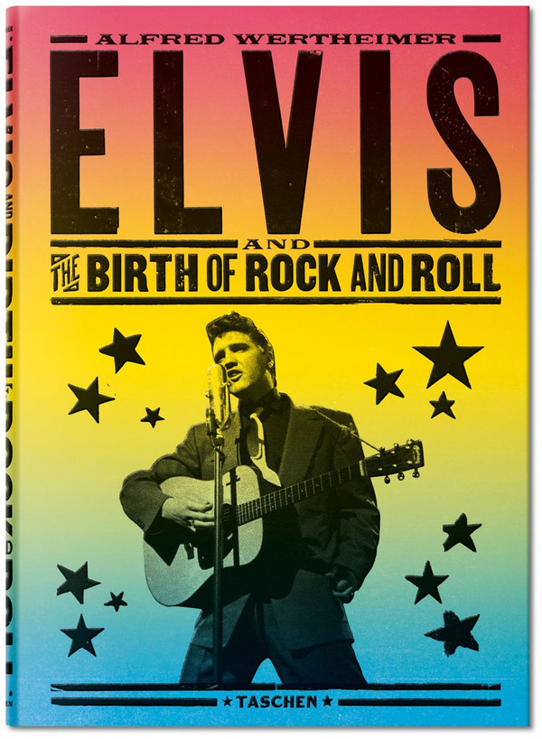 Taschen Alfred Wertheimer: Elvis and the birth of rock and roll hardcover Taschen Alfred Wertheimer: Elvis and the birth of rock and roll hardcover